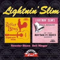 Lightnin' Slim - Rooster Blues/Bell Ringer i gruppen CD / Blues,Jazz hos Bengans Skivbutik AB (534637)