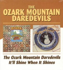 Ozark Mountain Daredevils - Ozark Mountain Daredevils/It'll Shi i gruppen CD / Pop-Rock hos Bengans Skivbutik AB (534728)
