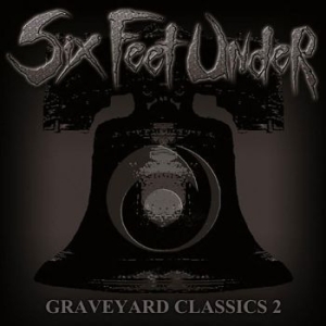 Six Feet Under - Grave Yard Classics 2 i gruppen CD / Hårdrock/ Heavy metal hos Bengans Skivbutik AB (534843)