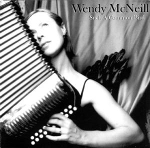 Mcneill Wendy - Such A Common Bird i gruppen CD / Pop hos Bengans Skivbutik AB (534849)