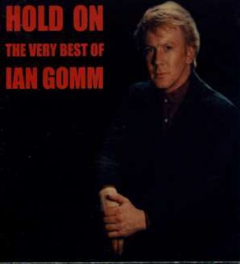 Gomm Ian - Hold On - Best Of i gruppen CD / Rock hos Bengans Skivbutik AB (535008)
