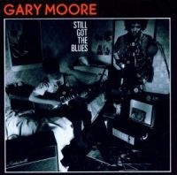 Gary Moore - Still Got The Blues i gruppen CD / Blues,Jazz,Pop-Rock hos Bengans Skivbutik AB (535138)