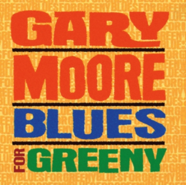 Gary Moore - Blues For Greeny i gruppen CD / Jazz/Blues hos Bengans Skivbutik AB (535184)