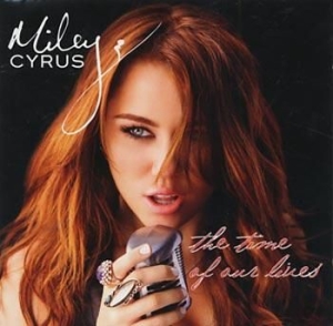 Miley Cyrus - Time Of Our Lives i gruppen CD / Pop-Rock hos Bengans Skivbutik AB (535185)