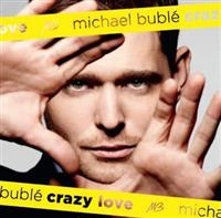 MICHAEL BUBLÉ - CRAZY LOVE i gruppen CD / Pop-Rock hos Bengans Skivbutik AB (535202)