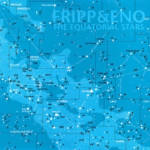 Fripp And Eno - Equatorial Stars i gruppen Minishops / Summers Fripp hos Bengans Skivbutik AB (535284)
