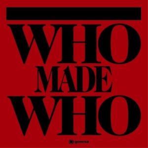 Whomadewho - Whomadewho i gruppen CD / Pop hos Bengans Skivbutik AB (535393)