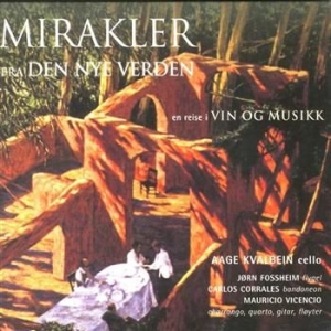 Kvalbein Aage - Mirakler Fra Den Nya Verden i gruppen CD / Worldmusic/ Folkmusik hos Bengans Skivbutik AB (535673)