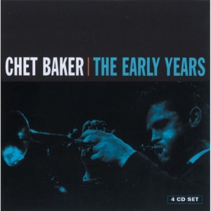 Baker Chet - Early Years i gruppen CD / Jazz hos Bengans Skivbutik AB (535680)