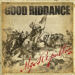 Good Riddance - My Republic i gruppen CD / Pop-Rock hos Bengans Skivbutik AB (535730)