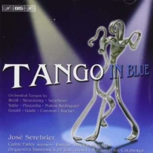 Serebrier/Farley/Barcelona - Tango In Blue (Orch. Tangos) i gruppen Externt_Lager / Naxoslager hos Bengans Skivbutik AB (535839)