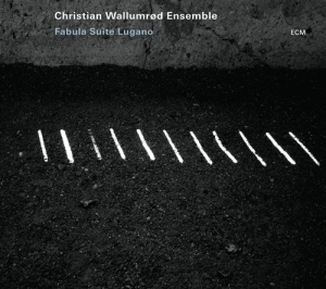 Christian Wallumrød Ensemble - Fabula Suite Lugano i gruppen CD / Jazz hos Bengans Skivbutik AB (536167)