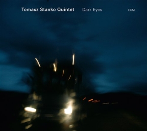 Tomasz Stanko Alexi Tuomarila Jakob - Dark Eyes i gruppen CD / Jazz hos Bengans Skivbutik AB (536168)