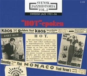 Blandade Artister - Svensk Jazzhistoria Vol 2 Hot-Epoke i gruppen Externt_Lager / Naxoslager hos Bengans Skivbutik AB (536526)