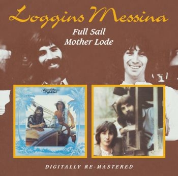 Loggins And Messina - Full Sail/Mother Lode i gruppen CD / Toppsäljare hos Bengans Skivbutik AB (536569)