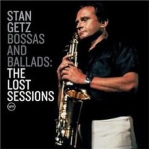Stan Getz - Bossas & Ballads - The Lost Session i gruppen CD / Jazz/Blues hos Bengans Skivbutik AB (536643)