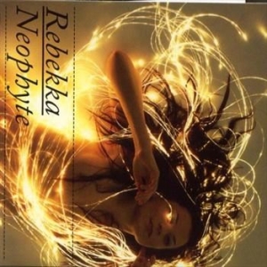 Rebekka - Neophyte i gruppen CD / Pop-Rock hos Bengans Skivbutik AB (536646)