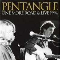 Pentangle - One More Road/Live 1994 (2On1) i gruppen CD / Pop-Rock hos Bengans Skivbutik AB (536876)