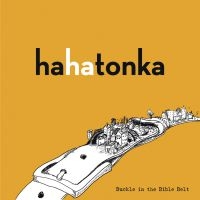 Ha Ha Tonka - Buckle In The Bible Belt i gruppen CD / Country,Pop-Rock hos Bengans Skivbutik AB (537083)