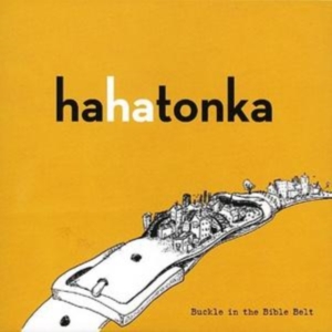 Ha Ha Tonka - Buckle In The Bible Belt i gruppen CD / Country,Pop-Rock hos Bengans Skivbutik AB (537083)