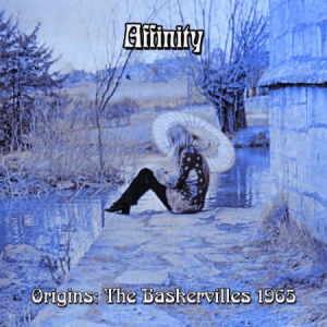 Affinity - Origins:The Baskervilles 1965 i gruppen CD / Pop-Rock hos Bengans Skivbutik AB (537135)