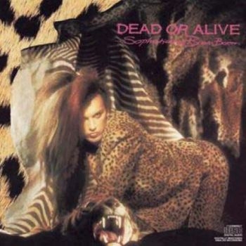 Dead Or Alive - Sophisticated Boom Boom i gruppen CD / Toppsäljare hos Bengans Skivbutik AB (537257)