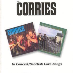 Corries - In Concert/Scottish Love Songs i gruppen CD / Pop-Rock hos Bengans Skivbutik AB (537354)