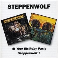 Steppenwolf - At Your Birthday Party/Steppenwolf i gruppen CD / Rock hos Bengans Skivbutik AB (537384)