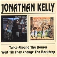 Kelly Jonathan - Twice Around The Houses/Wait Till T i gruppen CD / Pop hos Bengans Skivbutik AB (537501)