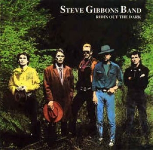 Gibbons Steve - Ridin' Out The Dark- Live Hamburg 1 i gruppen CD / Rock hos Bengans Skivbutik AB (537923)
