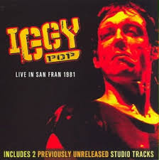 Iggy Pop - Live San Fran 1981 i gruppen VI TIPSAR / Lagerrea / CD REA / CD POP hos Bengans Skivbutik AB (538072)