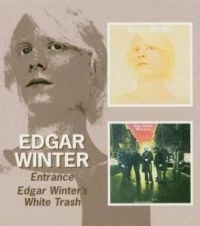 Winter Edgar - Entrance/Edgar Winter's White Trash i gruppen CD / Jazz/Blues hos Bengans Skivbutik AB (538201)