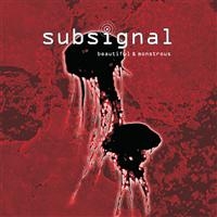 Subsignal - Beautiful & Monstrous i gruppen CD / Pop-Rock hos Bengans Skivbutik AB (538240)