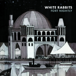 White Rabbits - Fort Nightly i gruppen CD / Rock hos Bengans Skivbutik AB (538260)