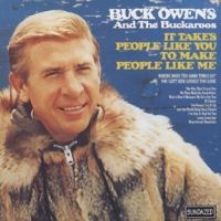 Owens Buck And His Buckaroos - It Takes People Like You i gruppen VI TIPSAR / Klassiska lablar / Sundazed / Sundazed CD hos Bengans Skivbutik AB (538340)