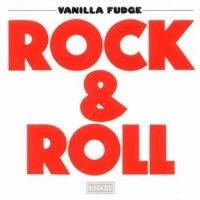 Vanilla Fudge - Rock & Roll i gruppen CD / Pop-Rock hos Bengans Skivbutik AB (538342)