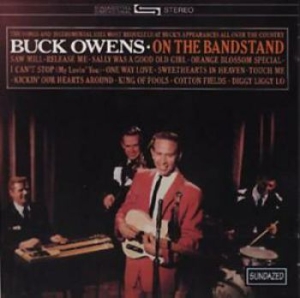 Owens Buck And His Buckaroos - On The Bandstand i gruppen VI TIPSAR / Klassiska lablar / Sundazed / Sundazed CD hos Bengans Skivbutik AB (538360)