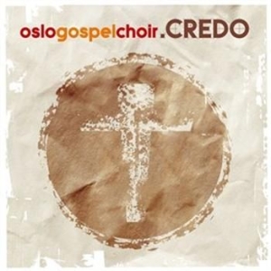 Oslo Gospel Choir - Credo i gruppen CD / Övrigt hos Bengans Skivbutik AB (538609)