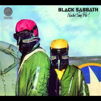 Black Sabbath - Never Say Die - 2009 Rem i gruppen CD / Hårdrock/ Heavy metal hos Bengans Skivbutik AB (538731)