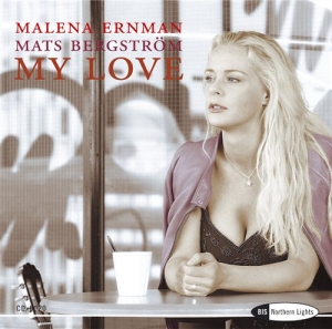 Ernman Malena - My Love i gruppen Externt_Lager / Naxoslager hos Bengans Skivbutik AB (539396)