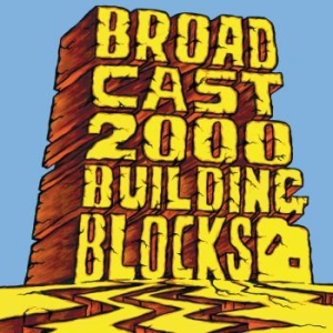 Broadcast 2000 - Building Blocks i gruppen CD / Rock hos Bengans Skivbutik AB (539448)