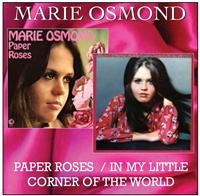 Osmond Marie - Paper Roses/In My Little Corner Of i gruppen CD / Pop-Rock hos Bengans Skivbutik AB (540200)