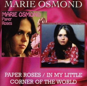 Osmond Marie - Paper Roses/In My Little Corner Of i gruppen CD / Pop-Rock hos Bengans Skivbutik AB (540200)