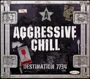 Aggressive Chill - Destination 7734 i gruppen CD / Hårdrock hos Bengans Skivbutik AB (540357)