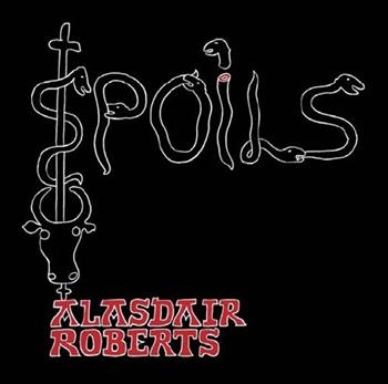 Roberts Alasdair - Spoils i gruppen CD / Toppsäljare hos Bengans Skivbutik AB (540639)