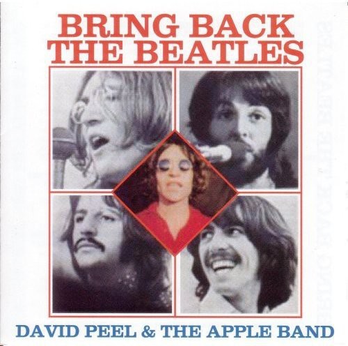David Peel & The Apple Band - Bring Back The Beatles i gruppen CD / Pop hos Bengans Skivbutik AB (540825)