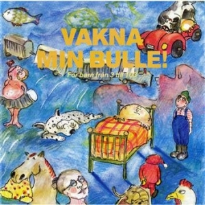 Laurin Anna-lena - Vakna Min Bulle i gruppen CD / Barnmusik hos Bengans Skivbutik AB (540857)