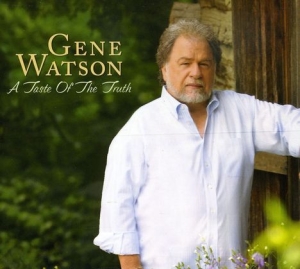 Watson Gene - A Taste Of The Truth i gruppen CD / Country hos Bengans Skivbutik AB (541016)
