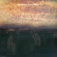 Hatfield And The North - Hatfield And The North i gruppen CD / Pop-Rock hos Bengans Skivbutik AB (541062)