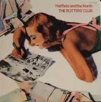 Hatfield And The North - Rotters' Club (Expanded) i gruppen VI TIPSAR / Veckans Släpp / Vecka 9 / CD Vecka 9 / POP / ROCK hos Bengans Skivbutik AB (541064)